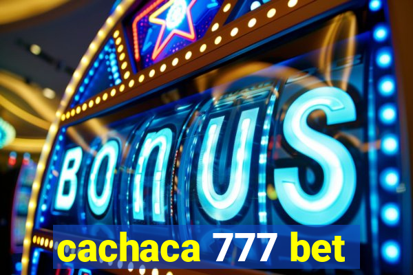 cachaca 777 bet